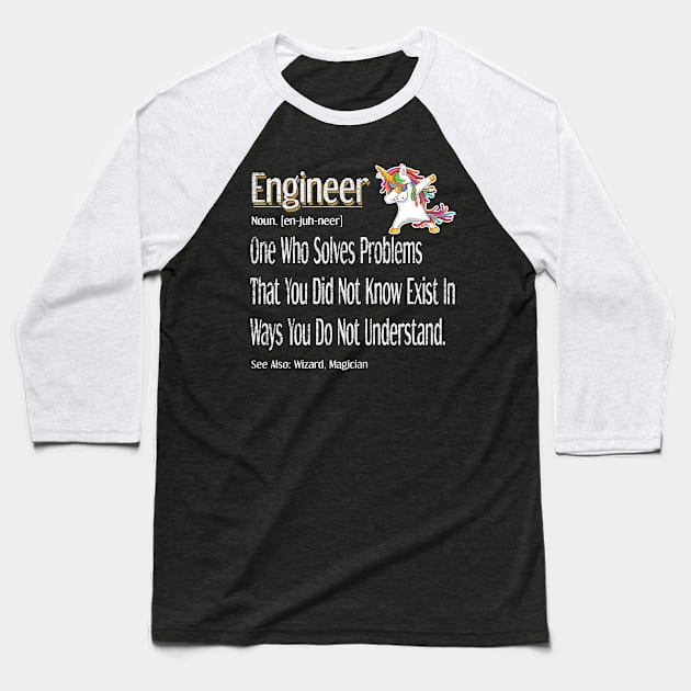 Funny Engineer Definition Awesome Engineering Gift For Unicorn Lovers Baseball T-Shirt by Inspireshirt